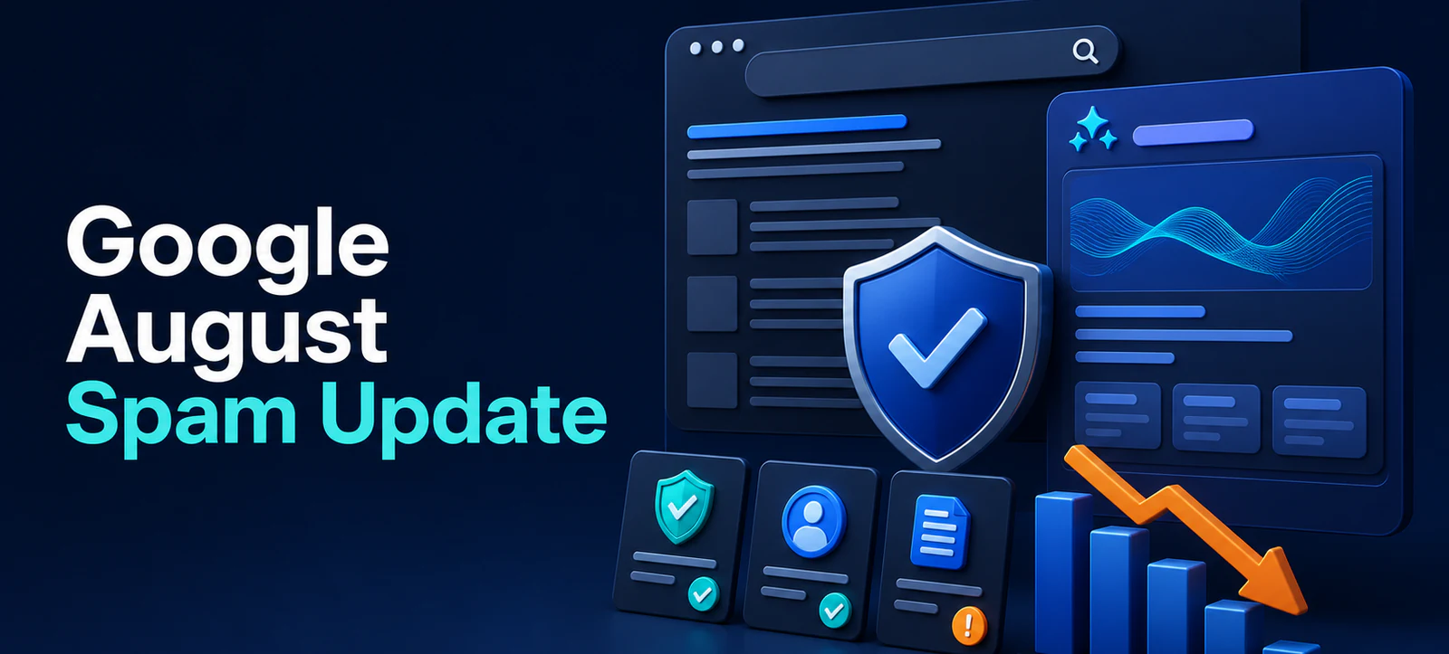 Google’s August Spam Update: What Site Owners Should Check