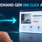 Google Demand Gen One-Click Ads: A Practical Readiness Guide Google Demand Gen One-Click Ads: A Practical Readiness Guide