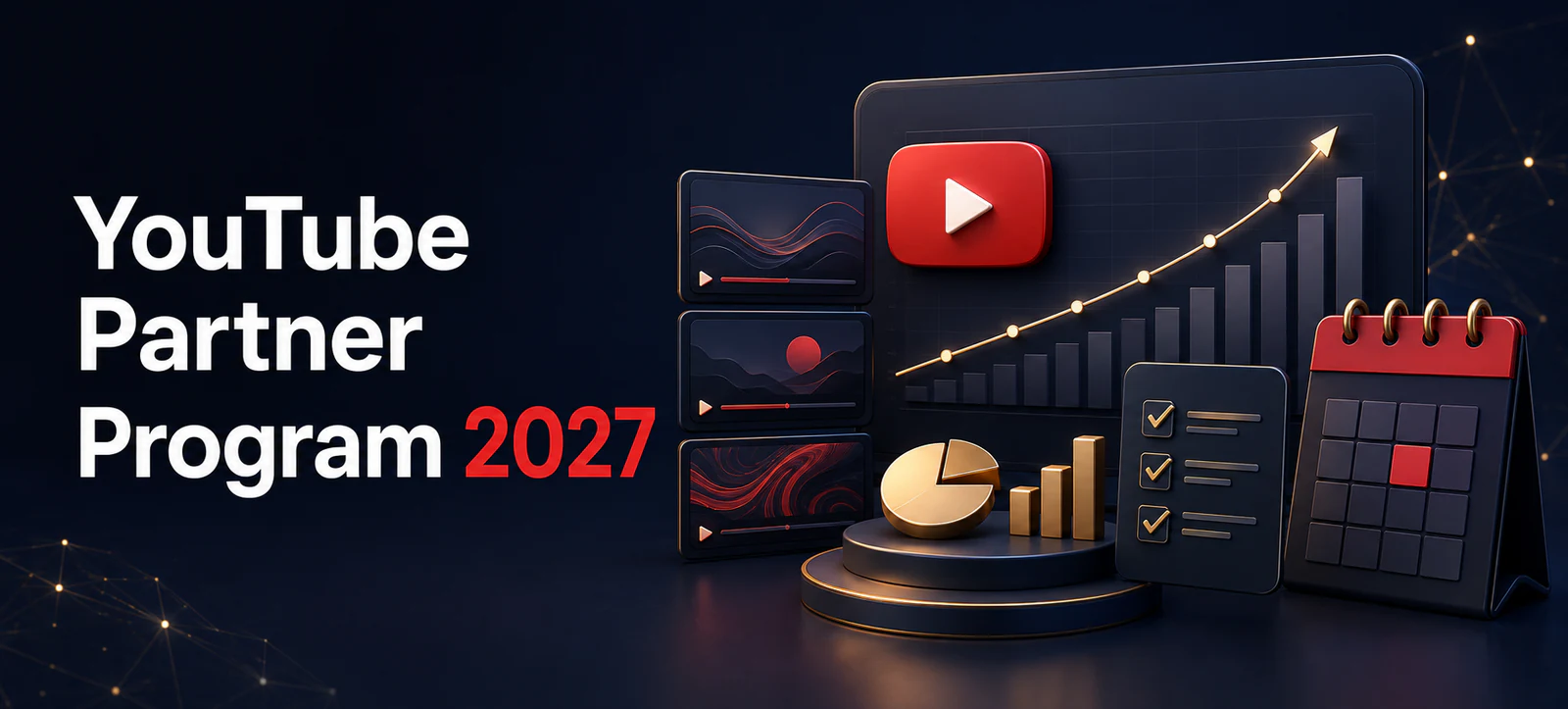YouTube Partner Program 2027 Changes: Creator Checklist