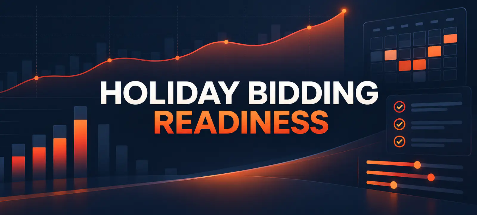 Google Ads Holiday Bidding: A Practical Readiness Checklist